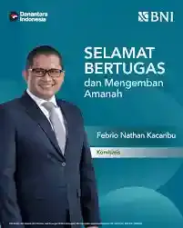 BNI Angkat Febrio Nathan Kacaribu sebagai Komisaris Non Independen, Efektif 17 April 2026