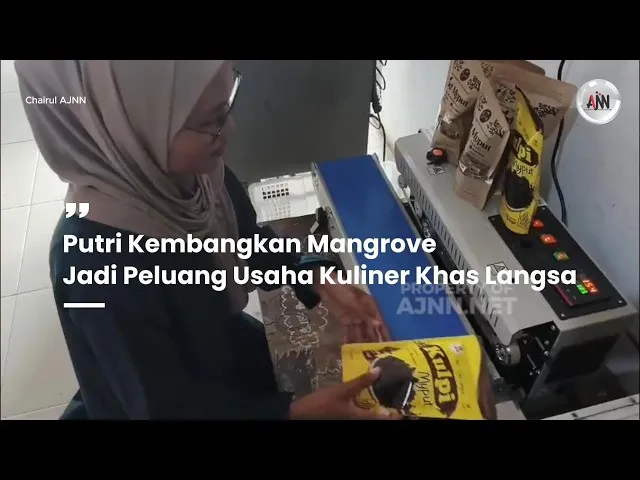 Putri Kembangkan Mangrove Menjadi Peluang Usaha Kuliner Khas Langsa