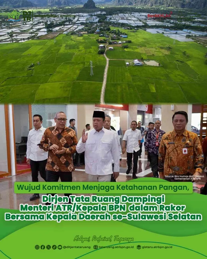 Menteri ATR/BPN Pimpin Rakor LP2B Sulsel, Minta Integrasi ke RTR dan Kendalikan Alih Fungsi Lahan