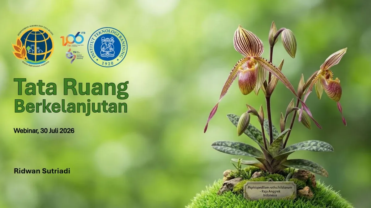Guru Besar SAPPK ITB Soroti Resiliensi, Digitalisasi, dan Inklusivitas dalam Tata Ruang Masa Depan