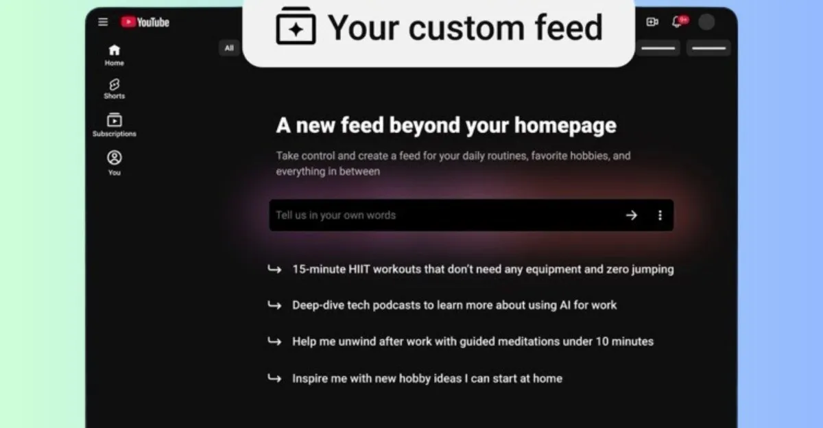 YouTube Uji Coba Fitur AI “Your Custom Feed” untuk Personalisasi Rekomendasi Video