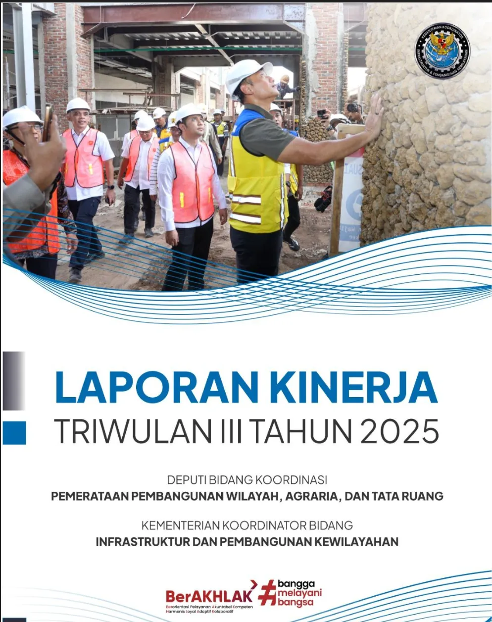 Laporan Kinerja Deputi Koordinasi Pemerataan Pembangunan Wilayah, Agraria, dan Tata Ruang Triwulan III 2025 Dipublikasikan