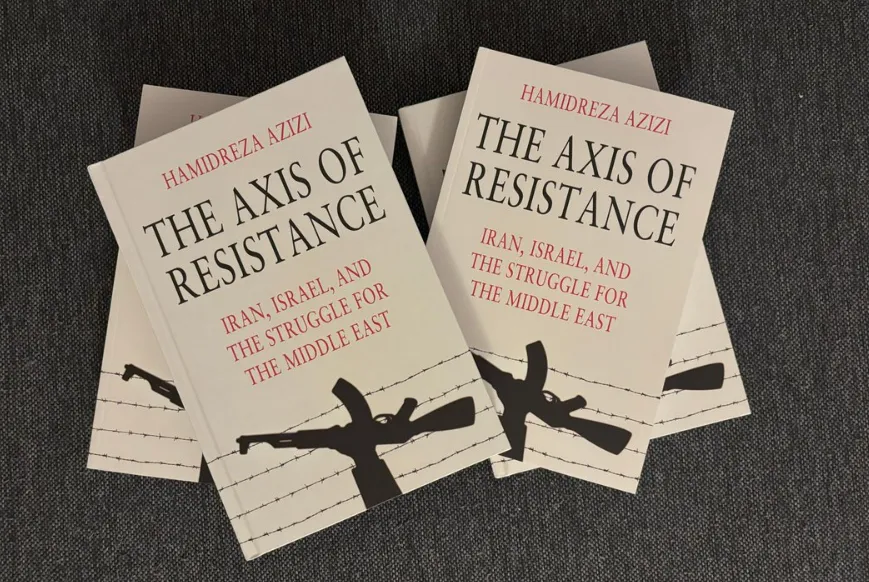Buku The Axis of Resistance: Iran, Israel, and the Struggle for the Middle East.