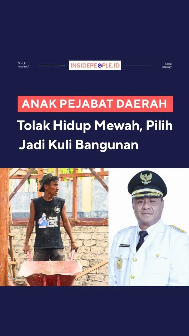 Tolak Hidup Mewah, Anak Pejabat  Pilih Jadi Kuli Bangunan